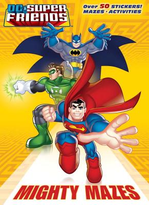 Mighty Mazes (DC Super Friends)