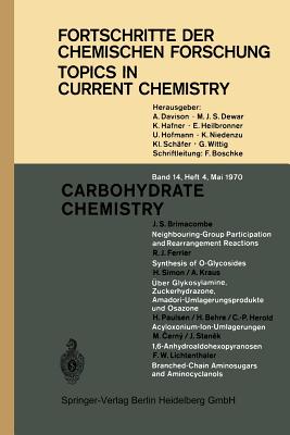Carbohydrate Chemistry (Topics in Current Chemistry #14) By J. S. Brimacombe, R. J. Ferrier, H. Simon Cover Image