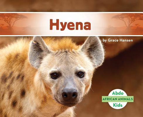 Hyena By Grace Hansen Cover Image