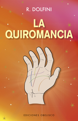 Quiromancia, La By R. Dolfini Cover Image