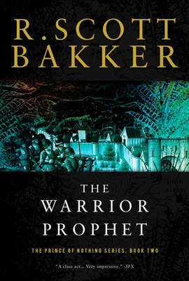 The Warrior Prophet: The Prince of Nothing, Book Two By R. Scott Bakker Cover Image