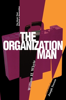 Organization Man: The Book That Defined a Generation Cover Image