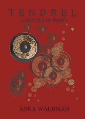Tendrel: A Meeting of Minds: A Meeting of Minds