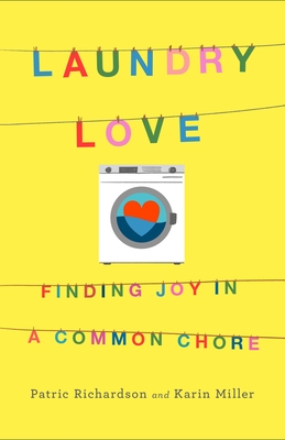 Laundry Love: Finding Joy in a Common Chore