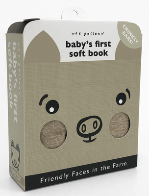Friendly Faces: On the Farm (2020 Edition): Baby's First Soft Book (Wee Gallery Cloth Books)