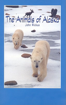 The Animals of Alaska (Rosen Science)