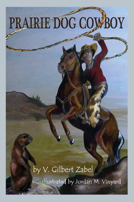 Prairie Dog Cowboy Cover Image