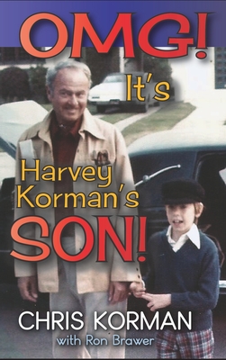 OMG! It's Harvey Korman's Son! (hardback) Cover Image