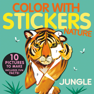 Color with Stickers: Jungle: Create 10 Pictures with Stickers! By Jonny Marx, Christiane Engel (Illustrator) Cover Image
