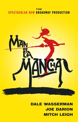 Man of La Mancha By Dale Wasserman Cover Image
