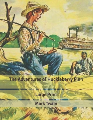 The Adventures of Huckleberry Finn