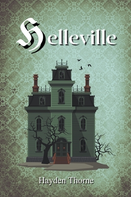 Helleville By Hayden Thorne Cover Image