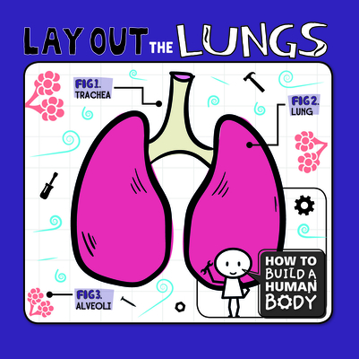 Lay Out the Lungs By Kirsty Holmes Cover Image