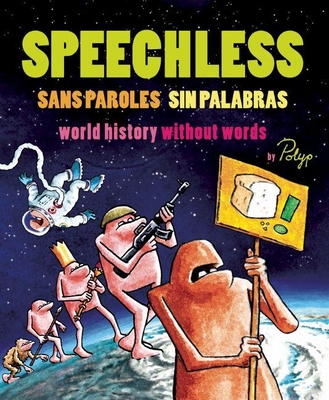 Speechless: World History Without Words (Paperback) | Hooked Speechless: World History Without Words (Paperback) | Hooked