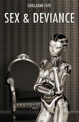Sex and Deviance By Guillaume Faye Cover Image