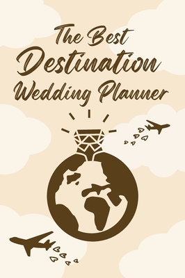 The Best Destination Wedding Planner Cover Image