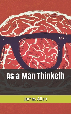 As a Man Thinketh