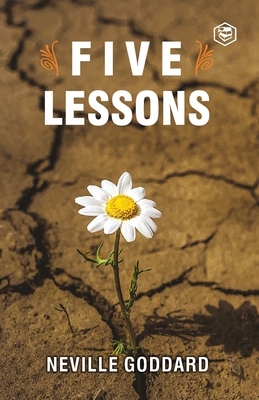 Five Lessons: A Foster Closs By Neville Goddard Cover Image