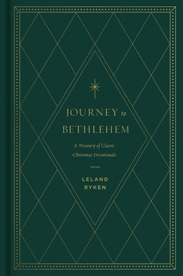 Journey to Bethlehem: A Treasury of Classic Christmas Devotionals Cover Image
