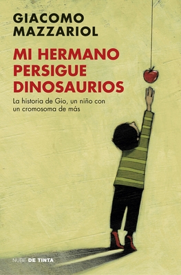 Mi hermano persigue dinosaurios/My Brother Chases Dinosaurs Cover Image
