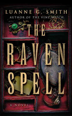 The Raven Spell By Luanne G. Smith, Susannah Jones (Read by) Cover Image