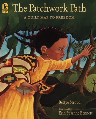 The Patchwork Path: A Quilt Map to Freedom Cover Image