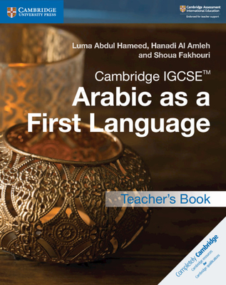 Cambridge Igcse(tm) Arabic as a First Language Teacher's Book (Cambridge International Igcse)