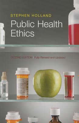 Public Health Ethics (Handbook of Liquid Crystals (Vch))