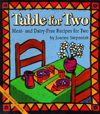 Table for Two: Meat and Dairy-Free Recipes for Two Cover Image