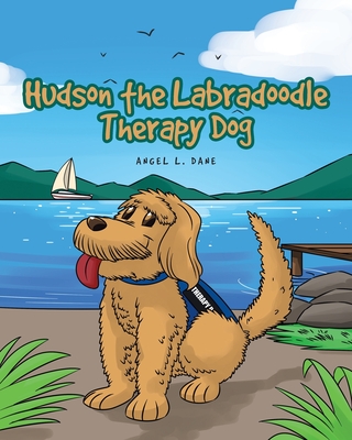 Hudson the Labradoodle Therapy Dog Cover Image