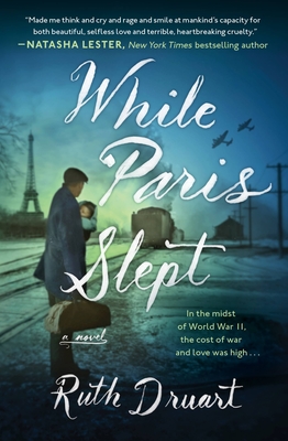 While Paris Slept: A Novel By Ruth Druart Cover Image