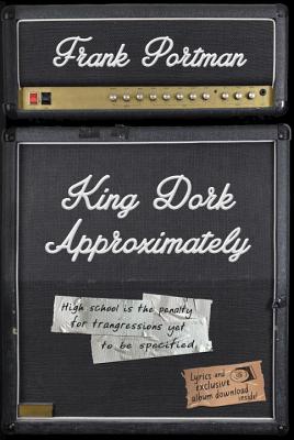 Cover for King Dork Approximately (King Dork Series #2)