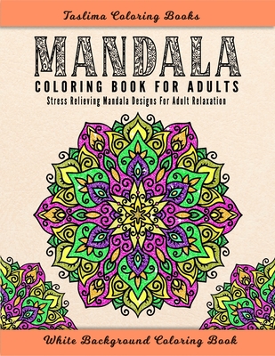 Relaxing Coloring Book: Coloring Books for Adults: Relaxation