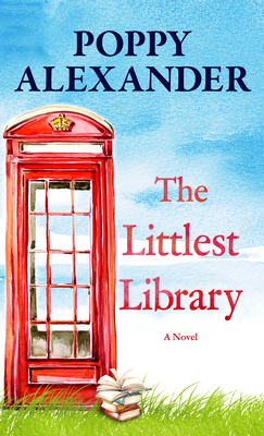 The Littlest Library By Poppy Alexander Cover Image