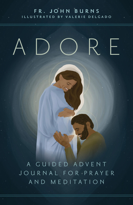 Adore: A Guided Advent Journal for Prayer and Meditation Cover Image