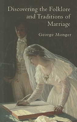 Discovering the Folklore and Traditions of Marriage Cover