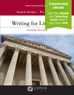 Writing for Litigation: [Connected Ebook] (Aspen Coursebook) Cover Image