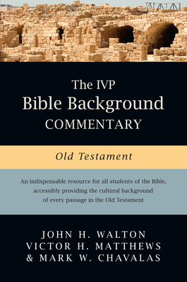 The IVP Bible Background Commentary: Old Testament Cover Image