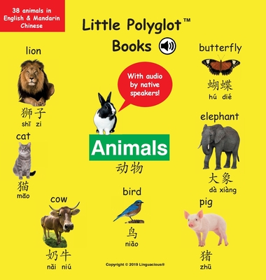 Animals: Bilingual Mandarin Chinese (Simplified) and English Vocabulary  Picture Book (with audio by native speakers!) (Hardcover) | Island Bound