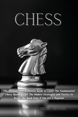 Chess Openings: A Beginner's Guide to Chess Openings (Hardcover