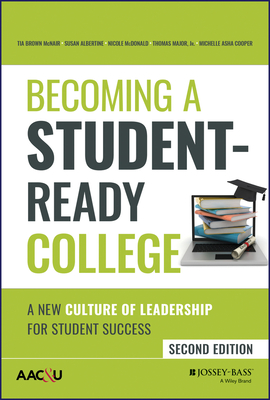 Becoming a Student-Ready College: A New Culture of Leadership for Student Success Cover Image