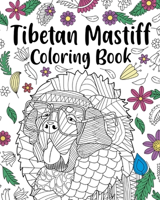 Download Tibetan Mastiff Coloring Book Paperback Volumes Bookcafe