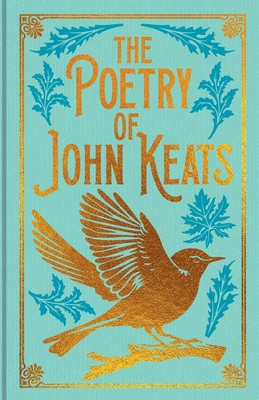 The Poetry of John Keats: Gilded Pocket Edition (Arcturus Ornate