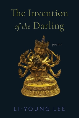 The Invention of the Darling: Poems Cover Image