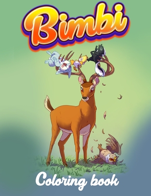Bimbi Coloring Book: 40 High Quality Bambi Coloring Pages. By Rhizlane Ettalbi Designer Cover Image
