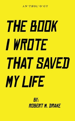 The Book I Wrote That Saved My Life Cover Image
