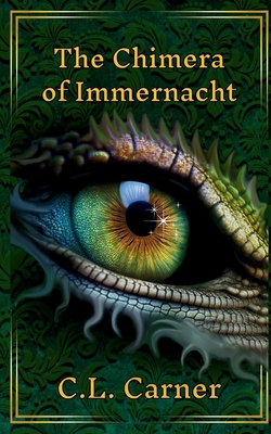 The Chimera of Immernacht (Silver Talons Guild #3)