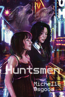 Cover for Huntsmen (The Better to Kiss You With #2)