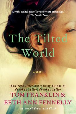 Cover Image for The Tilted World: A Novel