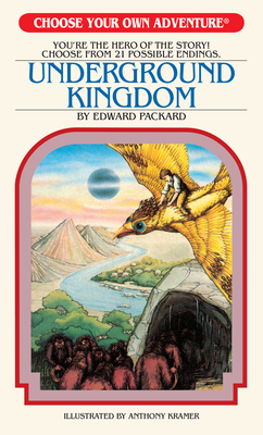 Underground Kingdom (Choose Your Own Adventure Retro Editions #6)